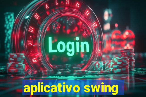 aplicativo swing